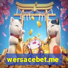 wersacebet.me