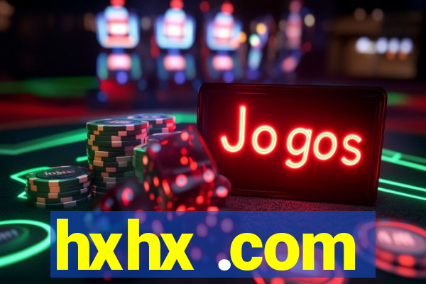 hxhx .com