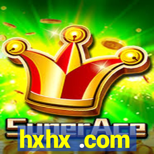 hxhx .com