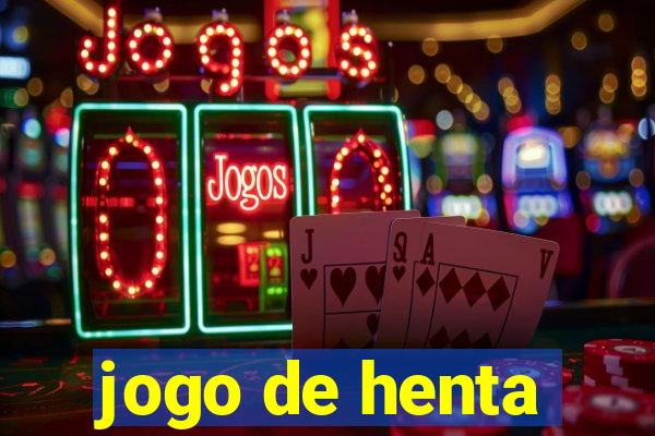jogo de henta