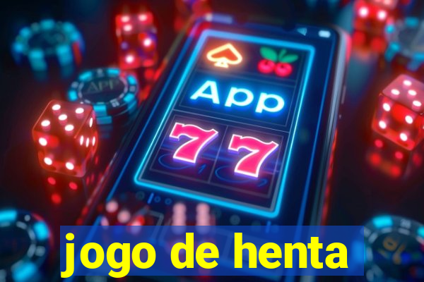 jogo de henta