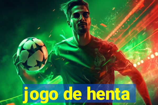 jogo de henta