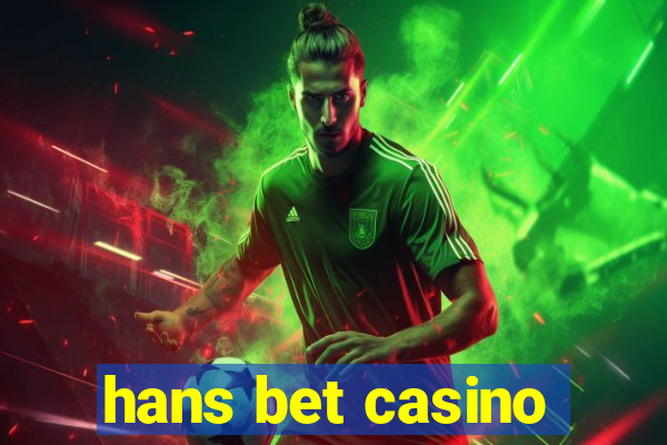 hans bet casino