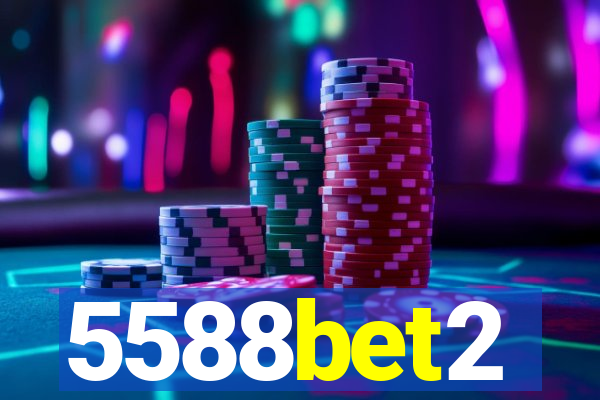 5588bet2