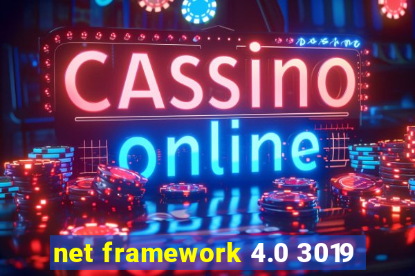net framework 4.0 3019