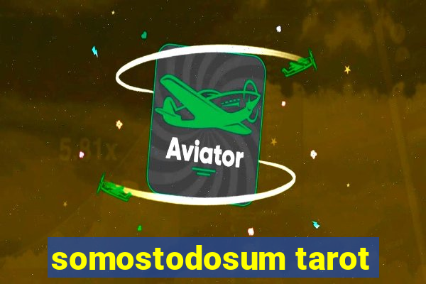 somostodosum tarot