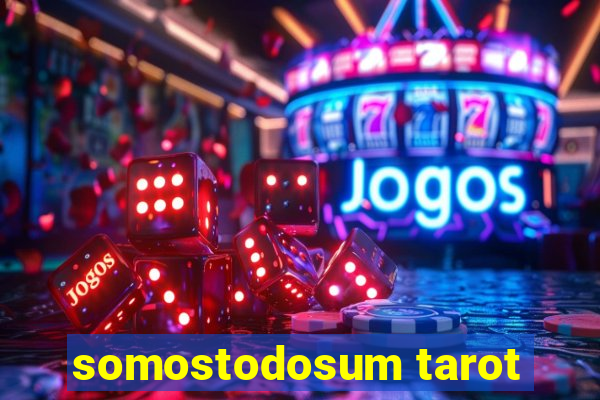 somostodosum tarot