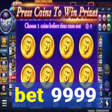 bet 9999