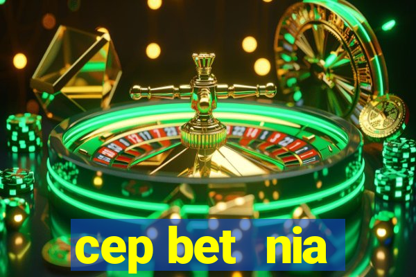 cep bet  nia