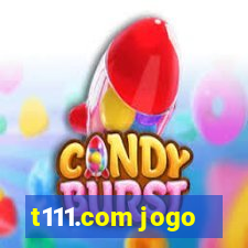 t111.com jogo