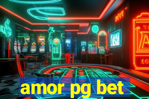 amor pg bet