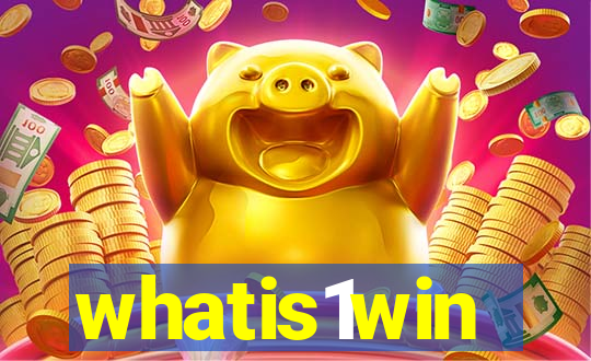 whatis1win