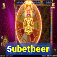 5ubetbeer