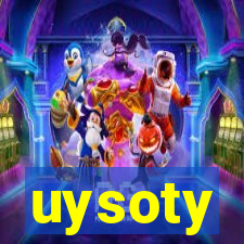 uysoty
