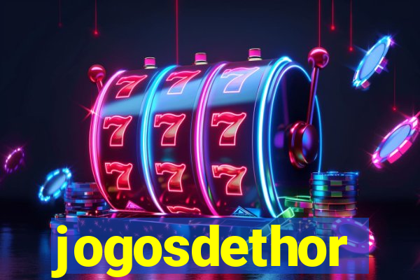 jogosdethor