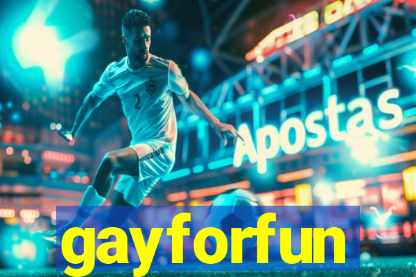 gayforfun