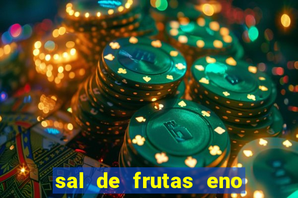 sal de frutas eno com coca cola