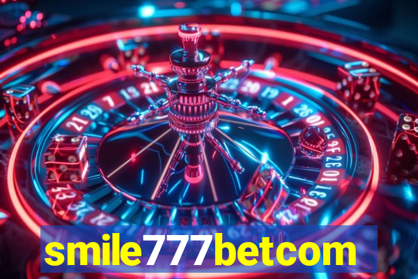 smile777betcom