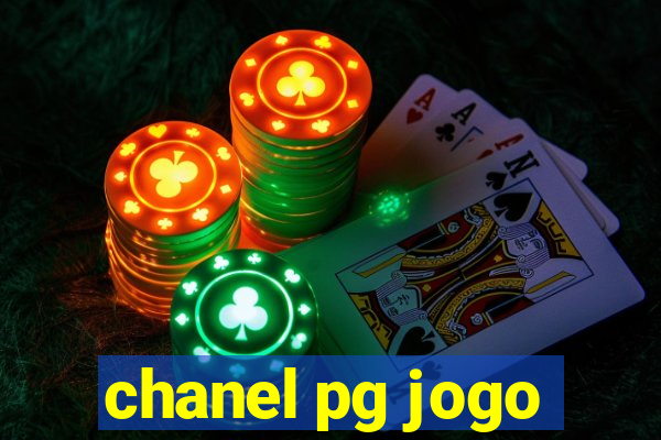chanel pg jogo