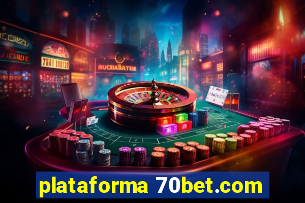 plataforma 70bet.com