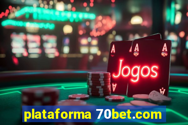 plataforma 70bet.com