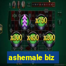 ashemale biz