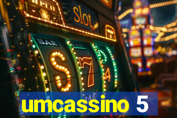 umcassino 5