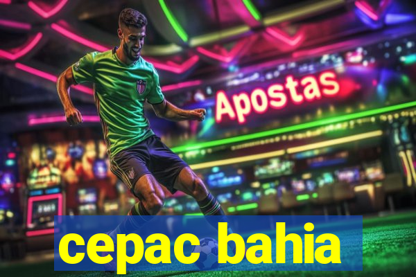 cepac bahia