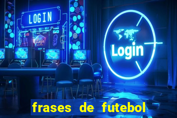 frases de futebol feminino para status tumblr