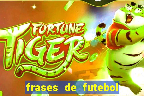 frases de futebol feminino para status tumblr
