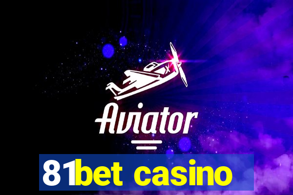 81bet casino