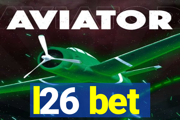 l26 bet