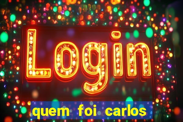 quem foi carlos eduardo fortuna