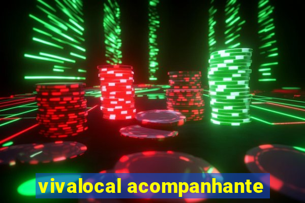 vivalocal acompanhante