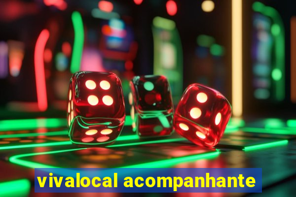 vivalocal acompanhante