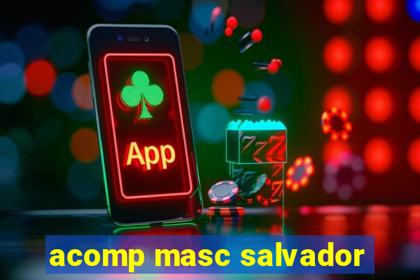 acomp masc salvador