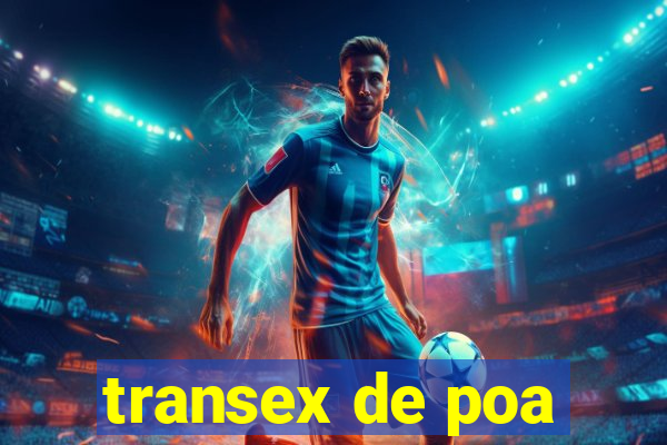 transex de poa