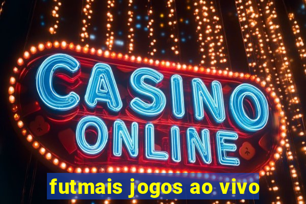 futmais jogos ao vivo