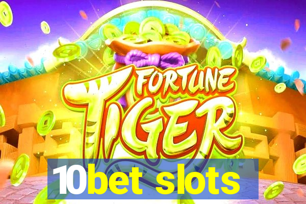 10bet slots
