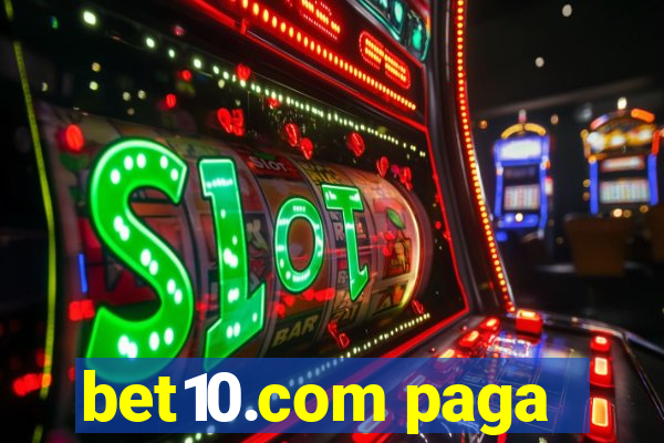 bet10.com paga