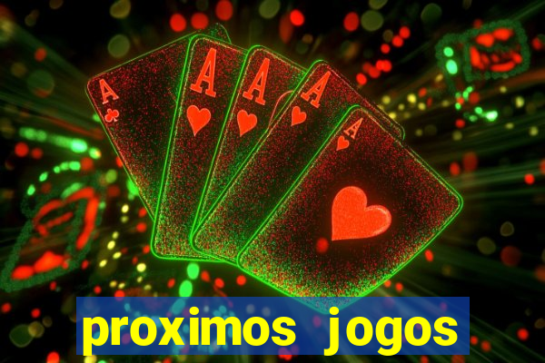 proximos jogos brasileirao serie a