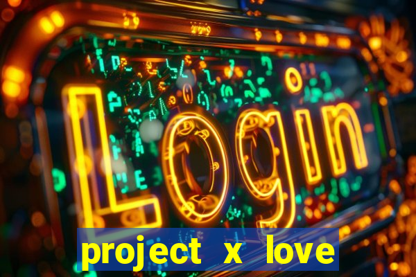project x love potion blaze gallery
