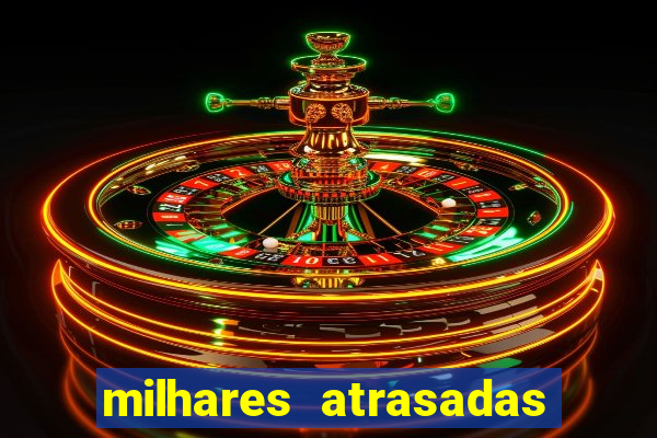 milhares atrasadas na federal