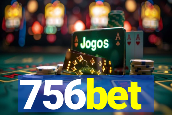 756bet