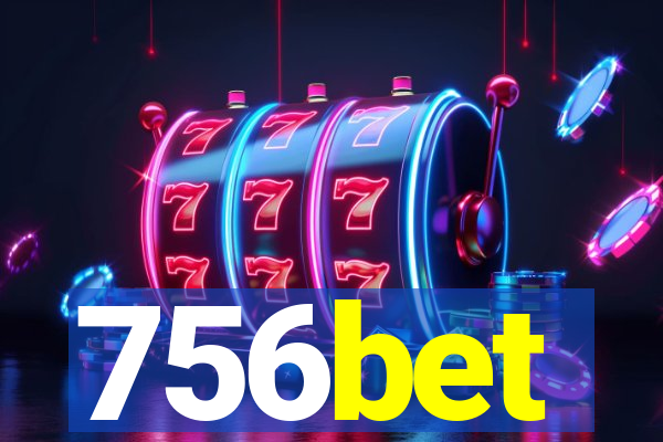 756bet