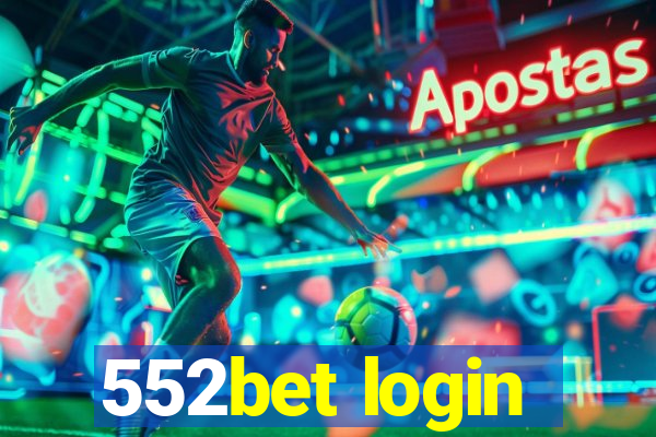 552bet login