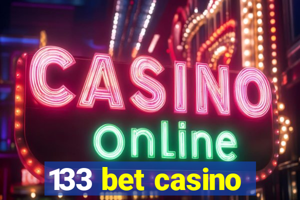133 bet casino