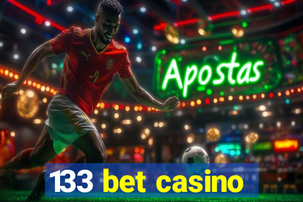 133 bet casino