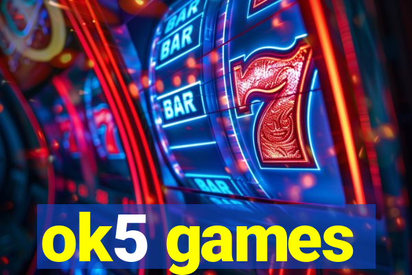 ok5 games