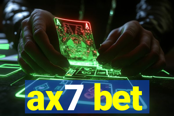 ax7 bet